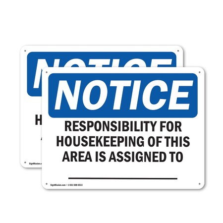 Signmission Responsibility For Housekeeping Area Custom, 14 in W x Rectangle, Plastic OS-2PACK-NS-P-1014-L-16473